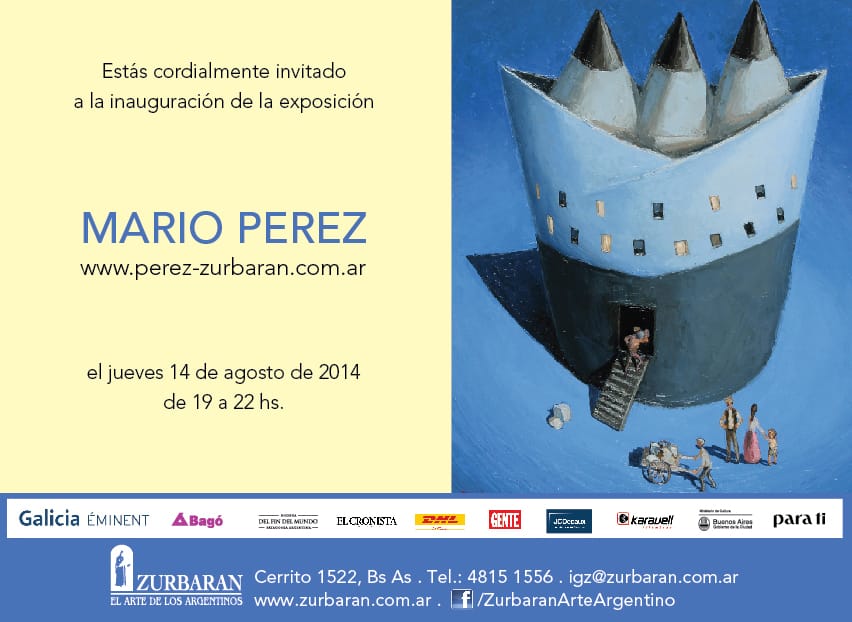 Mario Pérez | desde el Jueves 14 de Agosto hasta el Miércoles 10 de Septiembre de 2014 Mario Pérez | desde el Jueves 14 de Agosto hasta el Miércoles 10 de Septiembre de 2014